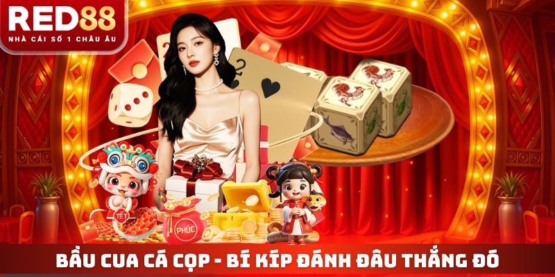 Bầu Cua Cá Cọp - Bí Kíp Đánh Đâu Thắng Đó Từ Cao Thủ 1 Bầu Cua Cá Cọp