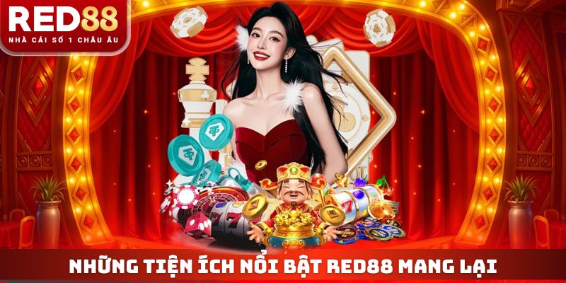 Live Casino Xanh Chín RED88 - Sảnh Cược Công Bằng Đẳng Cấp 3 Những tiện ích nổi bật RED88 mang lại