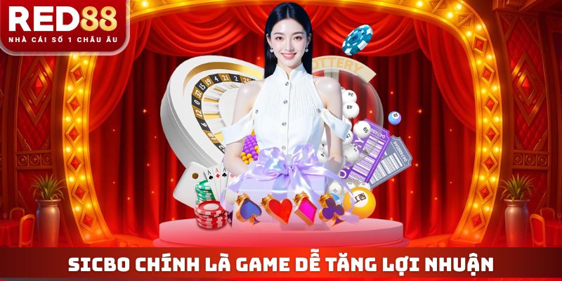 Live Casino Ăn Tiền RED88 - Kiếm 5 Triệu/Ngày Với Vốn 200K? 3 Sicbo chính là game dễ tăng lợi nhuận